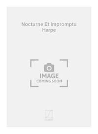 NOCTURNE ET IMPROMPTU HARPE