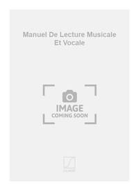 MANUEL DE LECTURE MUSICALE ET VOCALE FORMATION MUSICALE