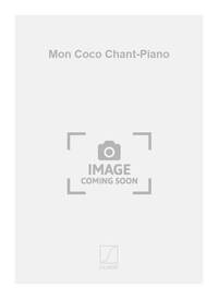 MON COCO CHANT-PIANO CHANT