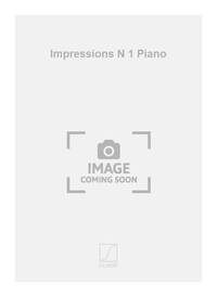 IMPRESSIONS N 1 PIANO PIANO