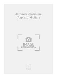 JARDINIER JARDINIERE (AZPIAZU) GUITARE