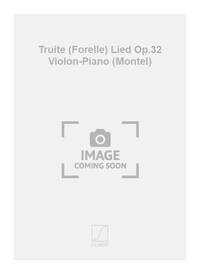 TRUITE (FORELLE) LIED OP.32 VIOLON-PIANO (MONTEL) VIOLON