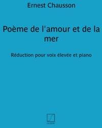 POEME DE L'AMOUR ET DE LA MER,  CHANT