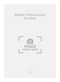 MOBILE 2 PERCUSSIONS PARTITION