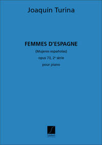 FEMMES D'ESPAGNE (MUJERES ESPAGNOLAS) PIANO