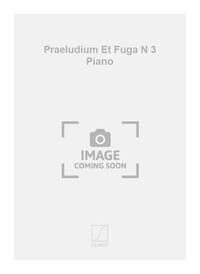PRAELUDIUM ET FUGA N 3 PIANO PIANO
