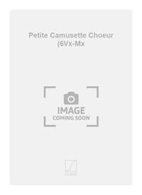 PETITE CAMUSETTE CHOEUR (6VX-MX CHANT