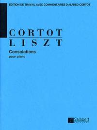 FRANZ LISZT :  CONSOLATIONS 6 PIECES PIANO -  ED. A. CORTOT - POUR PIANO