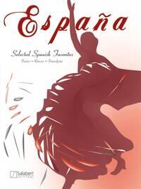 ESPANA. SELECTED SPANISH FAVORITES PIANO