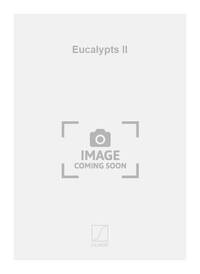 EUCALYPTS II