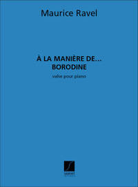 A LA MANIERE DE... BORODINE PIANO