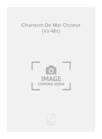 CHANSON DE MAI CHOEUR (VX-MX)  CHANT