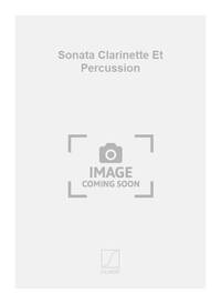 SONATA CLARINETTE ET PERCUSSION CLARINETTE