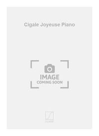 CIGALE JOYEUSE PIANO PIANO