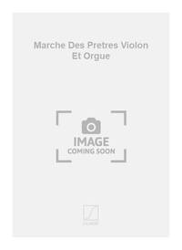 MARCHE DES PRETRES VIOLON ET ORGUE VIOLON