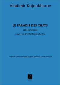 LE PARADIS DES CHATS, OPERA POUR ENFANTS, CHANT