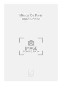 MIRAGE DE PARIS CHANT-PIANO  CHANT