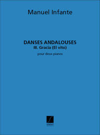 DANSES ANDALOUSES N3 GRACIA (EL VITO) PIANO