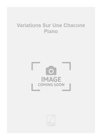 VARIATIONS SUR UNE CHACONE PIANO  PIANO