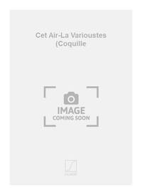 CET AIR-LA VARIOUSTES (COQUILLE CHANT