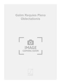 GALIM REQUIES PLENA OBLECTATIONIS  FLUTE TRAVERSIERE