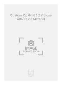 QUATUOR OP.64 N 5 2 VIOLONS ALTO ET VLC MATERIEL MUSIQUE D'ENSEMBLE