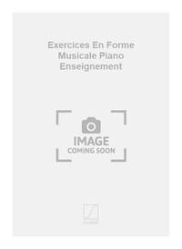 EXERCICES EN FORME MUSICALE PIANO ENSEIGNEMENT PIANO