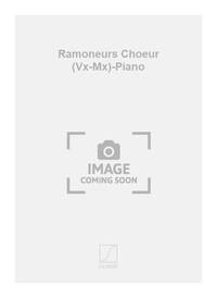 RAMONEURS CHOEUR (VX-MX)-PIANO CHANT