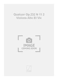 QUATUOR OP.232 N 11 2 VIOLONS ALTO ET VLC MUSIQUE D'ENSEMBLE