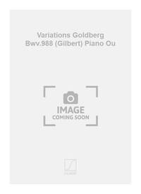 VARIATIONS GOLDBERG BWV.988 (GILBERT) PIANO OU PIANO