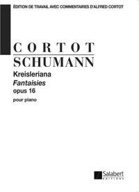 KREISLERIANA OPUS 16 (CORTOT) PIANO