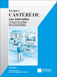LES INTERVALLES, 13 LECONS DE SOLFEGE - VOL. 1 FORMATION MUSICALE