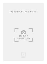 RYTHMES ET JEUX PIANO  PIANO