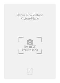 DANSE DES VIOLONS VIOLON-PIANO VIOLON