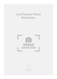LES FORAINS PIANO REDUCTION PIANO