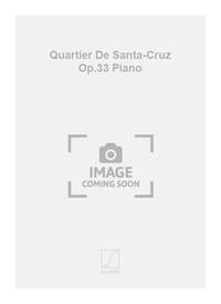 QUARTIER DE SANTA-CRUZ OP.33 PIANO PIANO