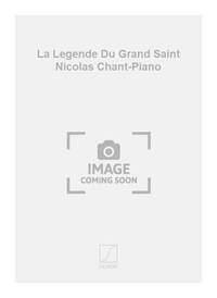 LA LEGENDE DU GRAND SAINT NICOLAS CHANT-PIANO CHANT
