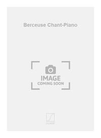 BERCEUSE CHANT-PIANO  CHANT