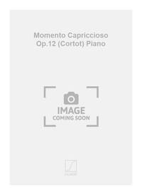 MOMENTO CAPRICCIOSO OP.12 (CORTOT) PIANO PIANO