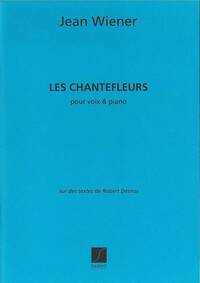 LES CHANTEFLEURS CHANT