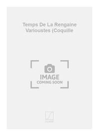 TEMPS DE LA RENGAINE VARIOUSTES (COQUILLE  CHANT