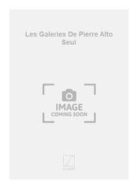 LES GALERIES DE PIERRE ALTO SEUL  MUSIQUE D'ENSEMBLE