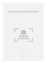 JAVA VARIOUSTES CHANT SEUL CHANT