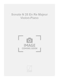 SONATE N 25 EN RE MAJEUR VIOLON-PIANO VIOLON