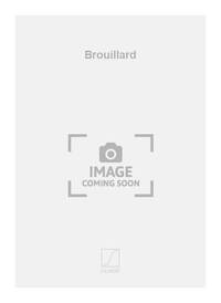 BROUILLARD CHANT