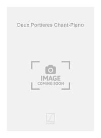 DEUX PORTIERES CHANT-PIANO CHANT
