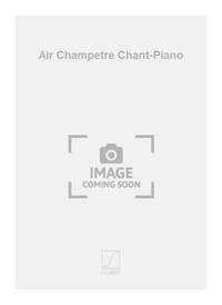 AIR CHAMPETRE CHANT-PIANO CHANT