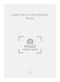 JOLIE FILLE N 2 FEM.SEVILLE PIANO  PIANO