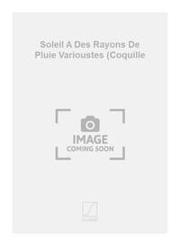 SOLEIL A DES RAYONS DE PLUIE VARIOUSTES (COQUILLE  CHANT