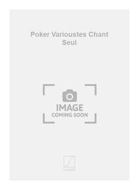 POKER VARIOUSTES CHANT SEUL  CHANT